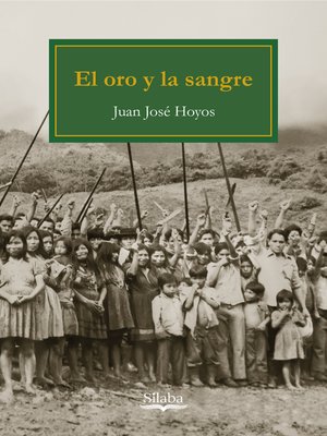 El oro y la sangre - ebook